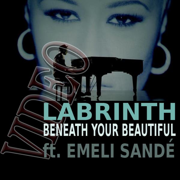 labrinth beneath your beautiful